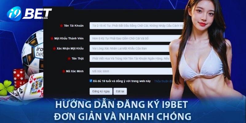 Đăng ký i9BET cùng cách thao tác dễ dàng