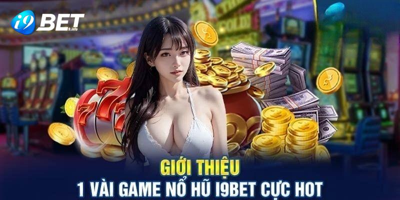 Tổng hợp những con game được săn đón nhiều nhất